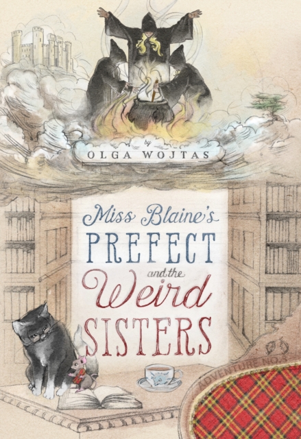 Miss Blaine's Prefect and the Weird Sisters, EPUB eBook