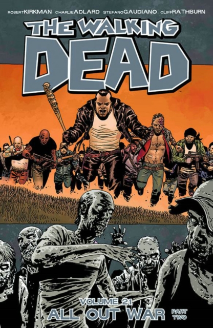 The Walking Dead Volume 21: All Out War Part 2, Paperback / softback Book