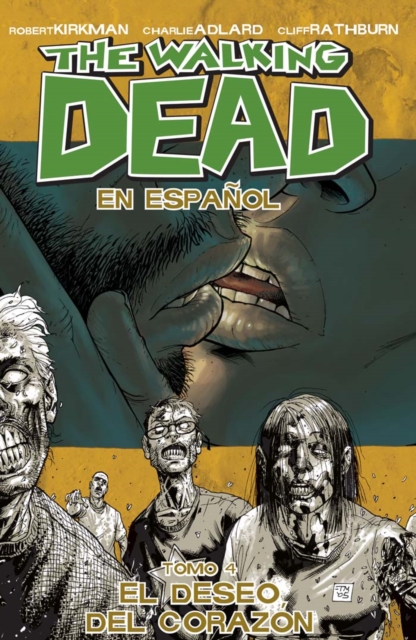 The Walking Dead Vol. 4 Spanish Edition, EPUB eBook