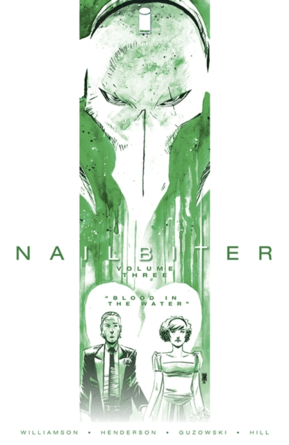Nailbiter Volume 3: Blood in the Water, Paperback / softback Book