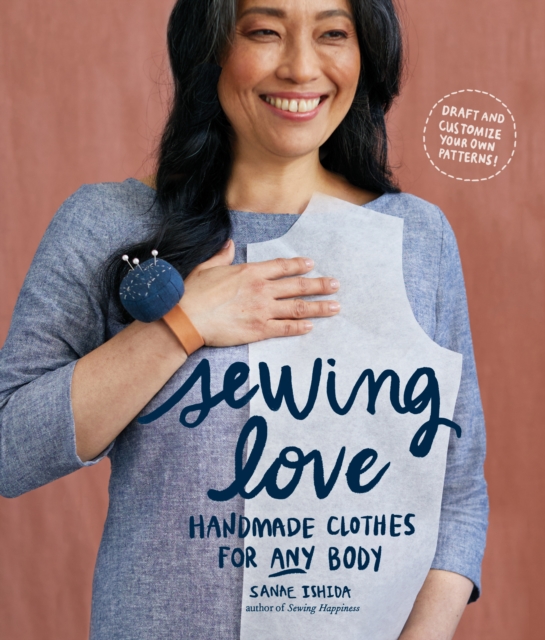 Sewing Love : Handmade Clothes for Any Body, Paperback / softback Book