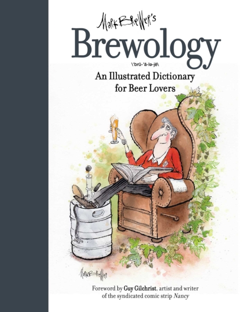 Brewology : An Illustrated Dictionary for Beer Lovers, EPUB eBook
