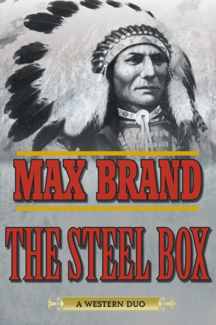 The Steel Box : A Western Duo, EPUB eBook