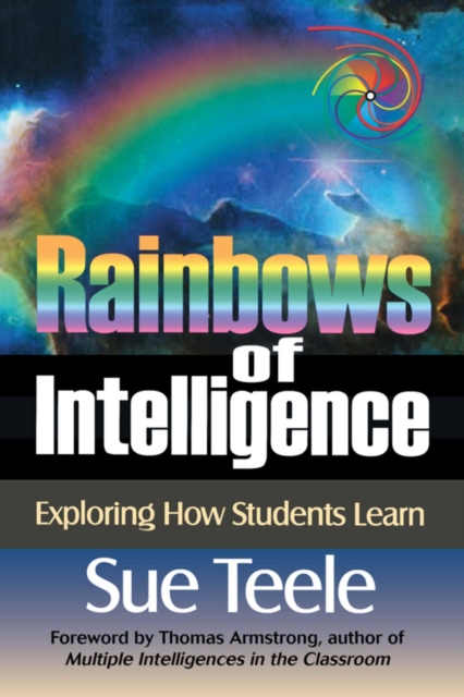 Rainbows of Intelligence : Exploring How Students Learn, EPUB eBook