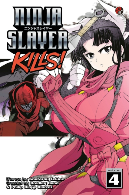 Ninja Slayer Kills 4, Paperback / softback Book