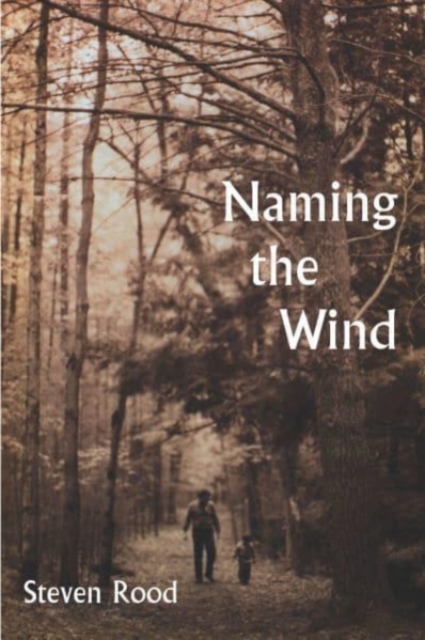 Naming the Wind, Paperback / softback Book