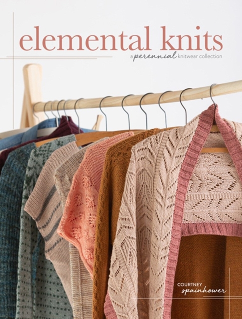 Elemental Knits : A Perennial Knitwear Collection, Hardback Book