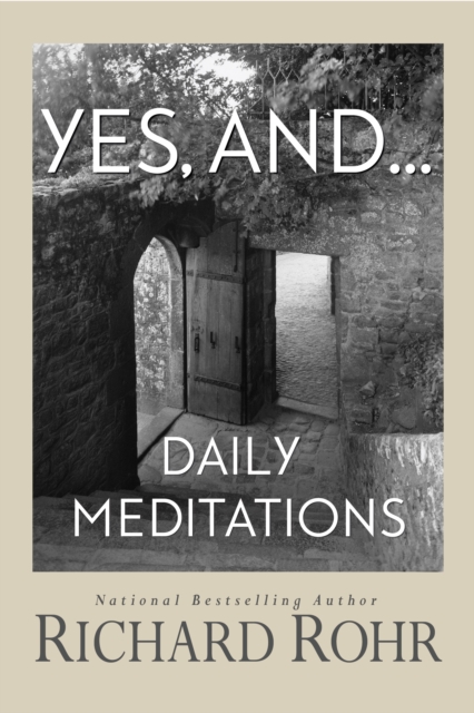 Yes, and... : Daily Meditations, EPUB eBook