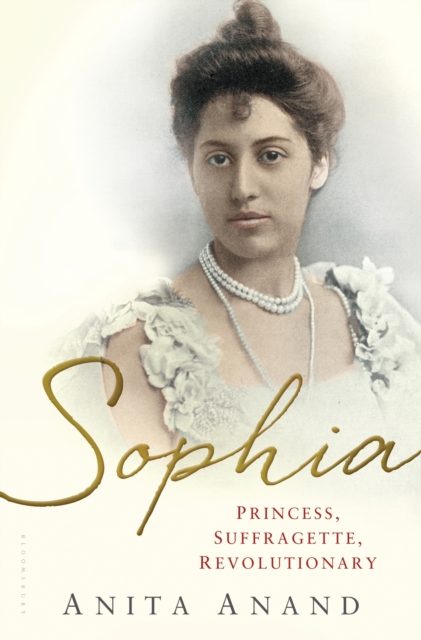Sophia : Princess, Suffragette, Revolutionary, EPUB eBook
