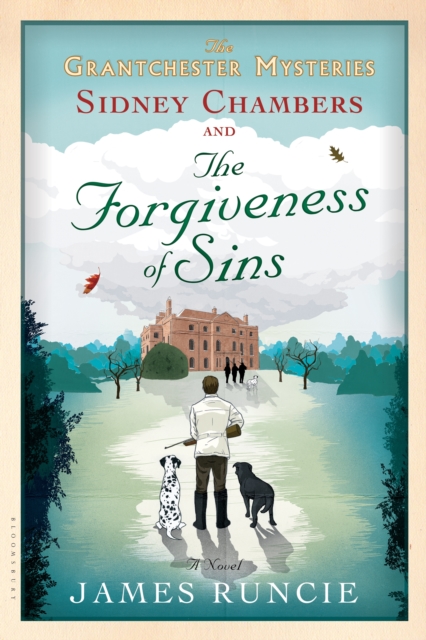 Sidney Chambers and The Forgiveness of Sins : Grantchester Mysteries 4, EPUB eBook