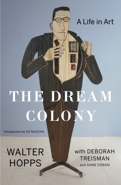 The Dream Colony : A Life in Art, EPUB eBook
