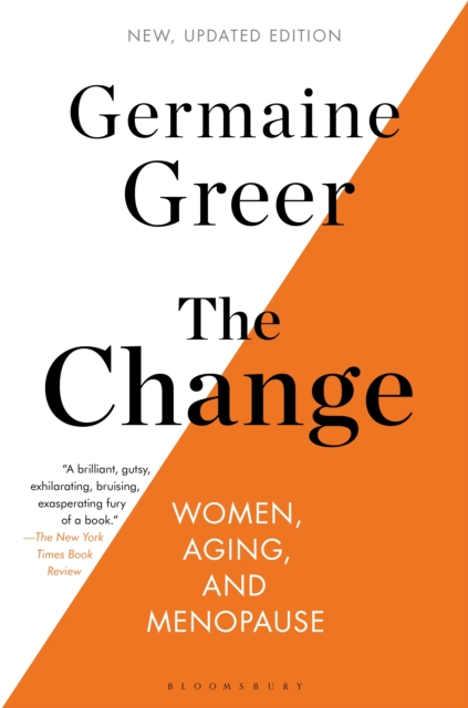The Change : Women, Aging, and Menopause, EPUB eBook