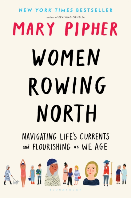 Women Rowing North : Navigating Life's Currents and Flourishing As We Age, EPUB eBook