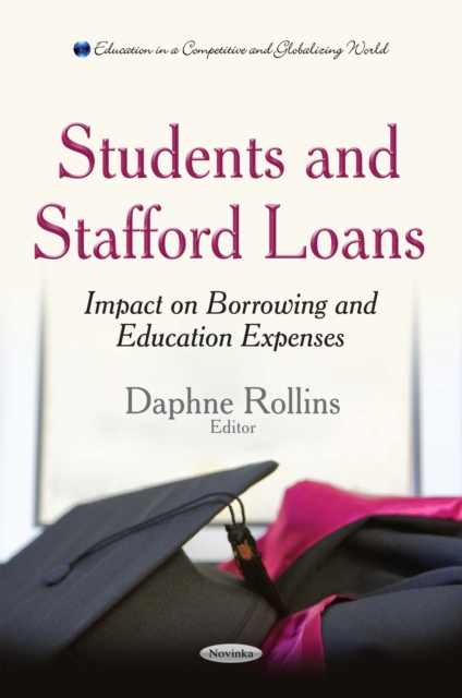 Students and Stafford Loans : Impact on Borrowing and Education Expenses, PDF eBook