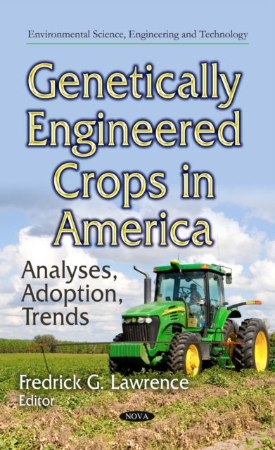 Genetically Engineered Crops in America : Analyses, Adoption, Trends, PDF eBook