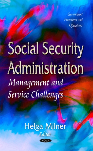 Social Security Administration : Management and Service Challenges, PDF eBook