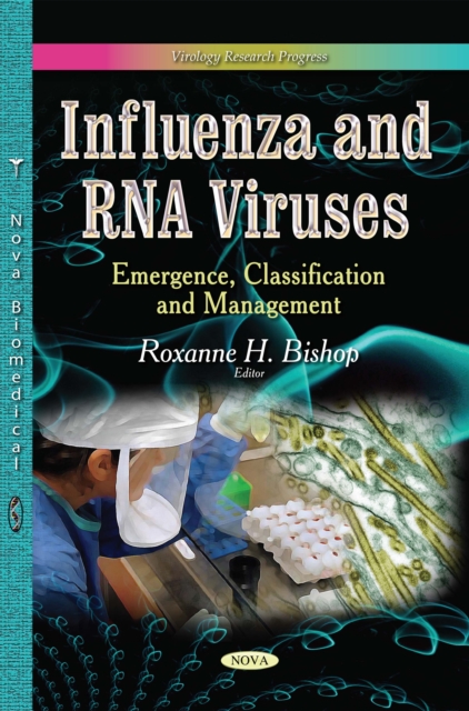 Influenza and RNA Viruses : Emergence, Classification and Management, PDF eBook