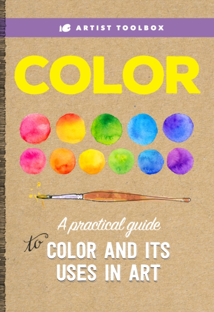 Artist Toolbox: Color : A practical guide to color and its uses in art, EPUB eBook