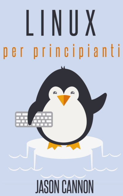 Linux Per Principianti, EPUB eBook