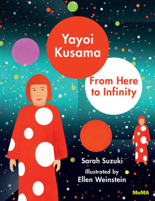 Yayoi Kusama: From Here to Infinity, Hardback Book