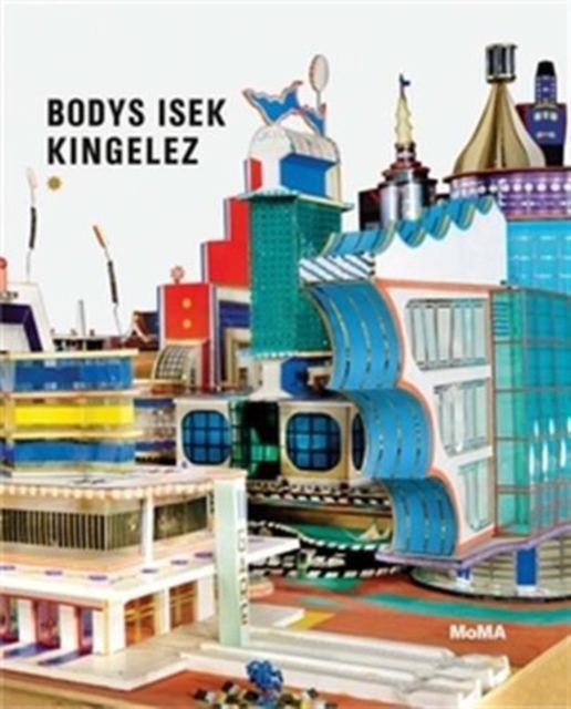 Bodys Isek Kingelez, Hardback Book