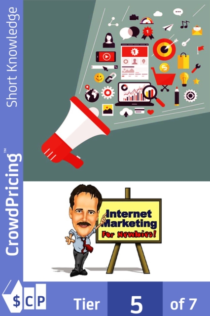 Internet Marketing for Newbies, EPUB eBook