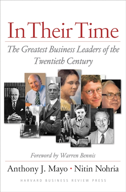 In Their Time : The Greatest Business Leaders Of The Twentieth Century, EPUB eBook