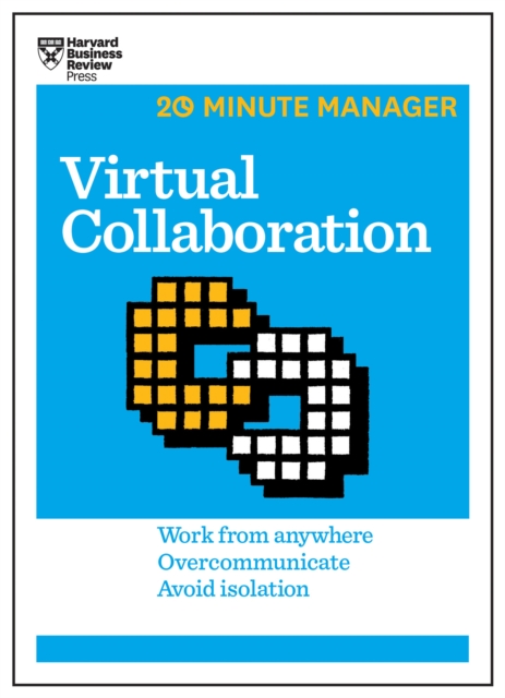 Virtual Collaboration (HBR 20-Minute Manager Series), EPUB eBook
