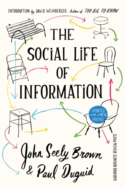 The Social Life of Information : Updated, with a New Preface, EPUB eBook