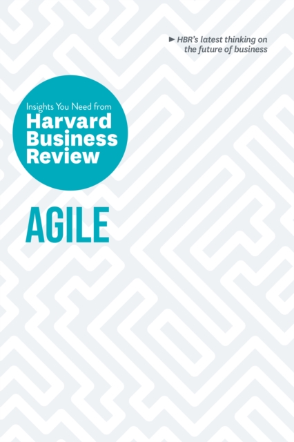 Agile: The Insights You Need from Harvard Business Review, EPUB eBook