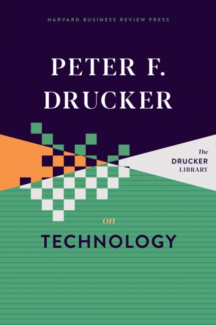 Peter F. Drucker on Technology, EPUB eBook
