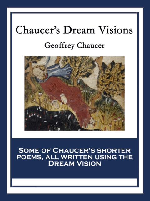 Chaucer's Dream Visions, EPUB eBook