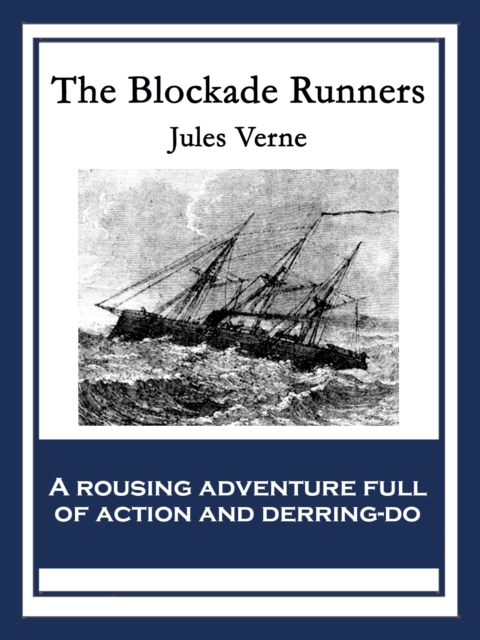 The Blockade Runners : With linked Table of Contents, EPUB eBook