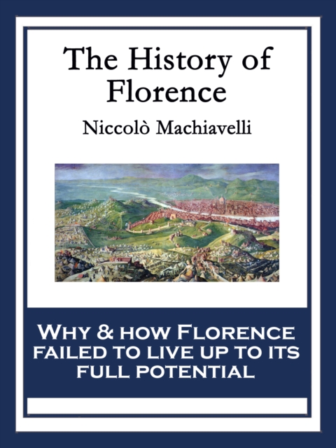 The History of Florence : With linked Table of Contents, EPUB eBook