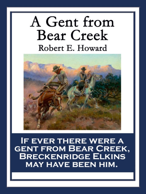 A Gent From Bear Creek, EPUB eBook