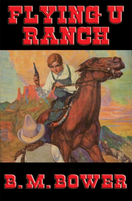 Flying U Ranch : With linked Table of Contents, EPUB eBook