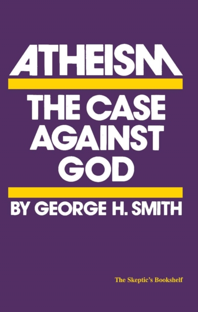 Atheism : The Case Against God, EPUB eBook