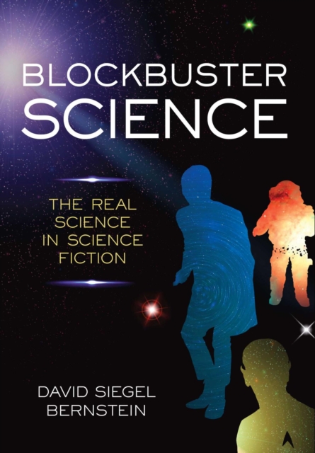 Blockbuster Science : The Real Science in Science Fiction, EPUB eBook