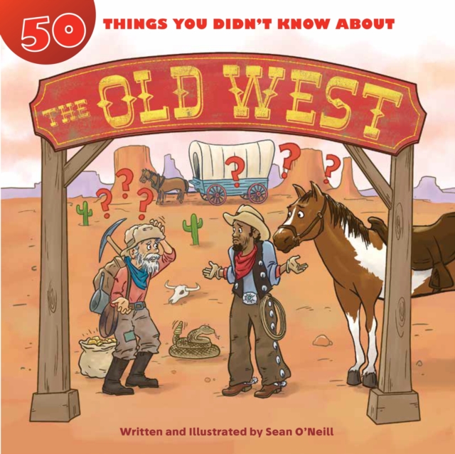 50 Things You Didn't Know about the Old West, EPUB eBook