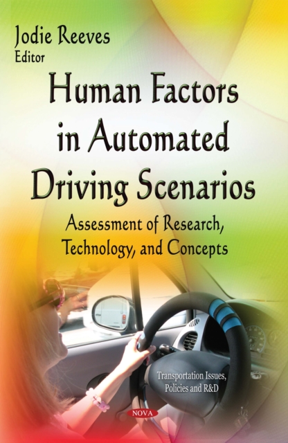 Human Factors in Automated Driving Scenarios : Assessment of Research, Technology, and Concepts, PDF eBook
