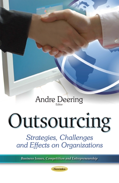 Outsourcing : Strategies, Challenges and Effects on Organizations, PDF eBook