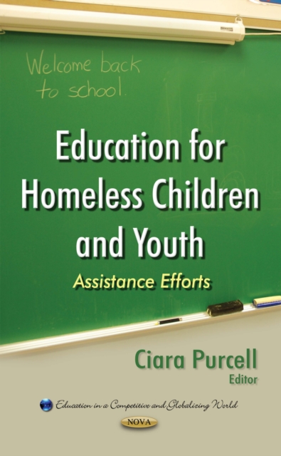Education for Homeless Children and Youth : Assistance Efforts, PDF eBook