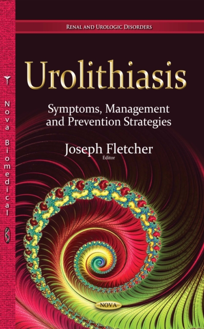 Urolithiasis : Symptoms, Management and Prevention Strategies, PDF eBook