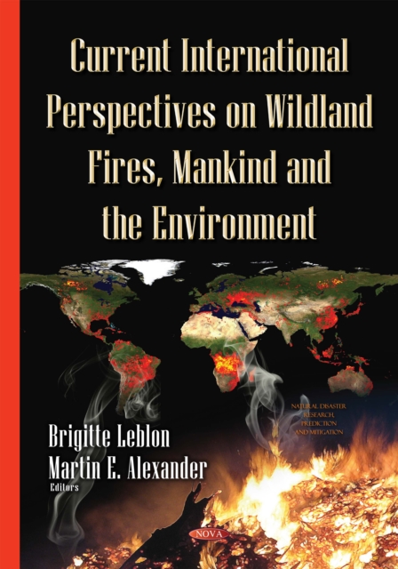 Current International Perspectives on Wildland Fires, Mankind and the Environment, PDF eBook
