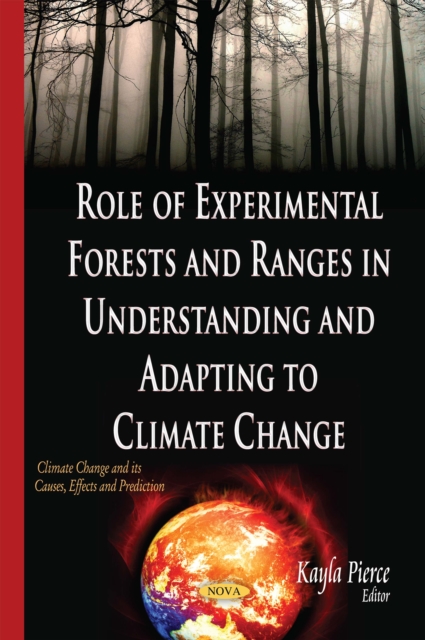 Role of Experimental Forests and Ranges in Understanding and Adapting to Climate Change, PDF eBook