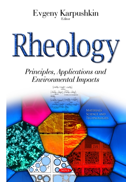 Rheology : Principles, Applications and Environmental Impacts, PDF eBook