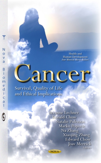 Cancer : Survival, Quality of Life and Ethical Implications, PDF eBook