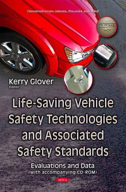 Life-Saving Vehicle Safety Technologies and Associated Safety Standards : Evaluations and Data, PDF eBook