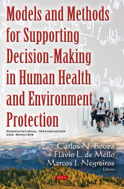 Models and Methods for Supporting Decision-Making in Human Health and Environment Protection, PDF eBook