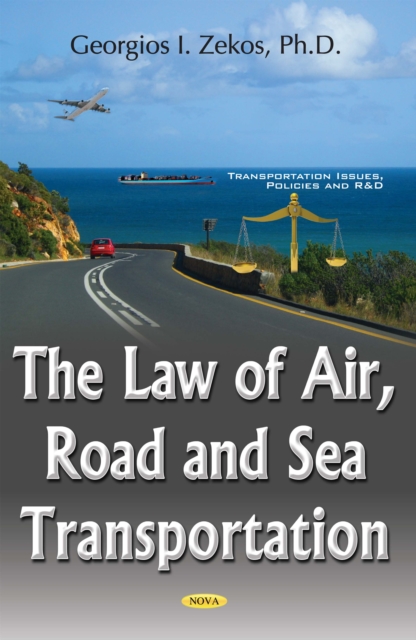 The Law of Air, Road and Sea Transportation, PDF eBook